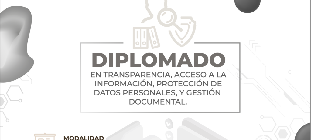 IDAIPQROO emite convocatoria para la segunda edición del diplomado en transparencia y acceso a la información